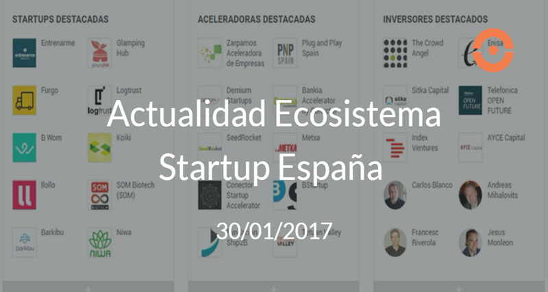 Actualidad Ecosistema Startup España 30012017 El Blog De Startupxplore 5787