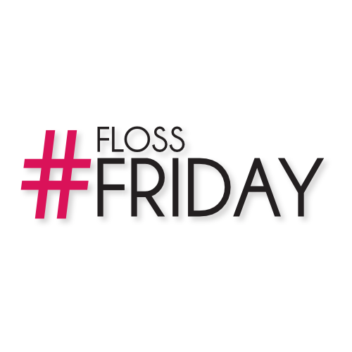 Floss Friday