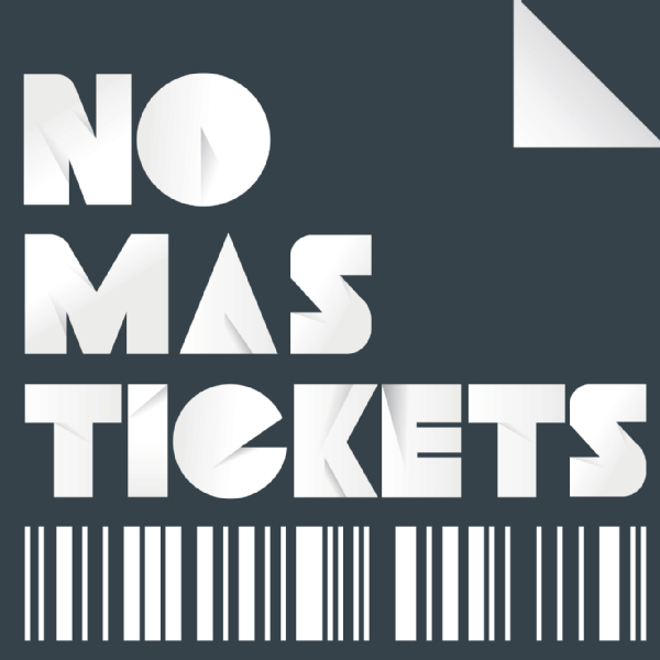 No Más Tickets