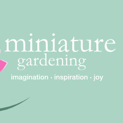 Miniature Gardening