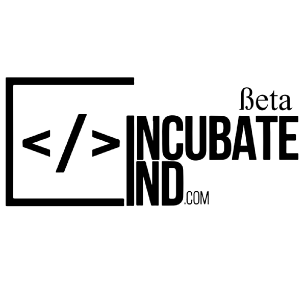 Incubate IND