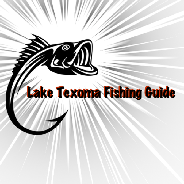 Lake Texoma Fishing Guide