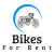 Bikes For Rent