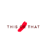 This Or That - Startupxplore This Or That