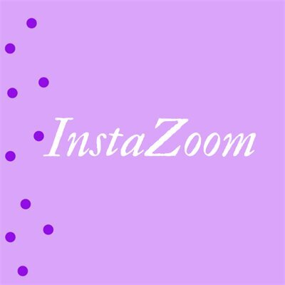 InstaZoom