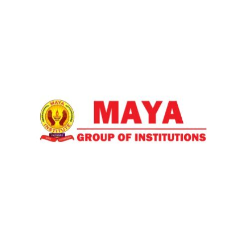 MAYA GROUP OF INSTITUTIONS