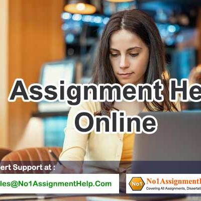 Get The Most Reliable Assignments For Students - No1AssignmentHelp.Com