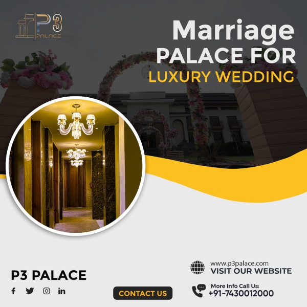 P3 Palace - Best Marriage Palace in Zirakpur Road | Small Party Halls | wedding banquet halls in zirakpur