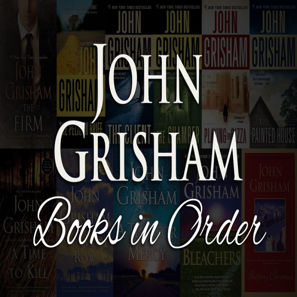 John Grisham Books in Order