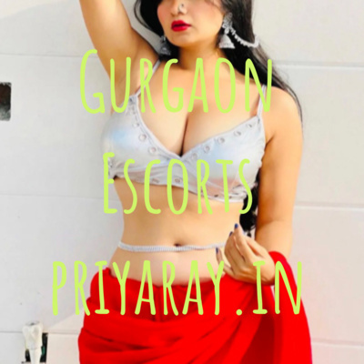 Gurgaon Escorts priyaray.in