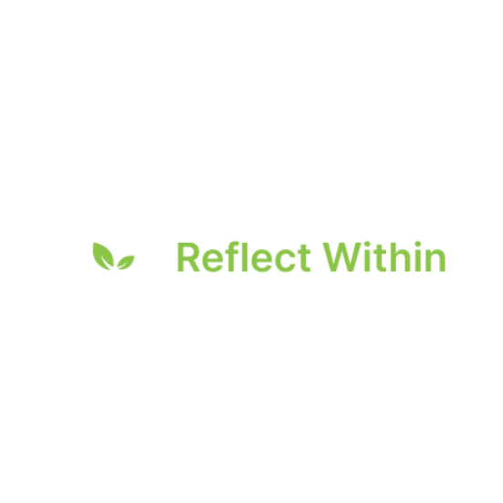 Reflect Within