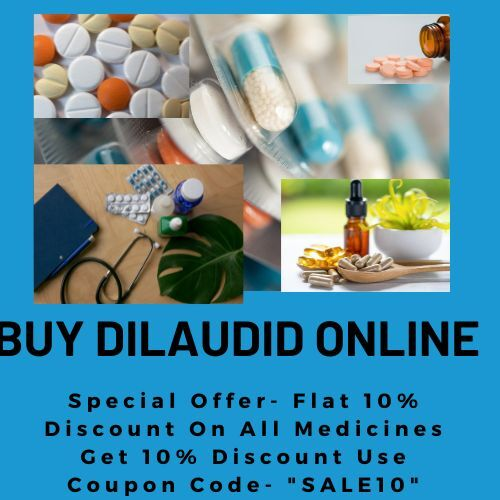 Buy Dilaudid Online Legal and Secure Manner