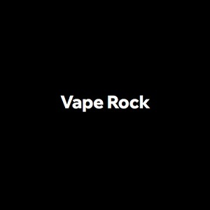 Vape Rock