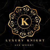 Luxury Knight