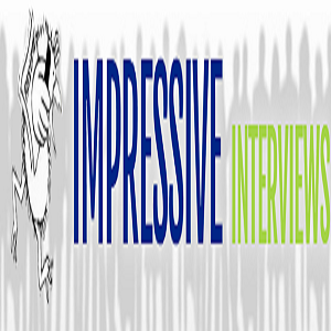 Impressive Interviews