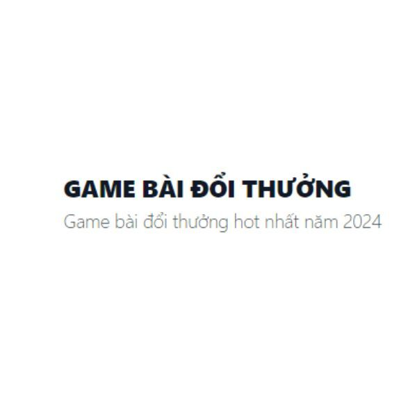 Game bài đổi thưởng