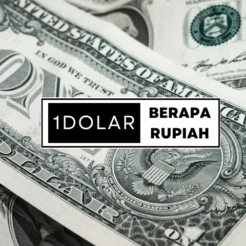 Dolar Berapa Rupiah