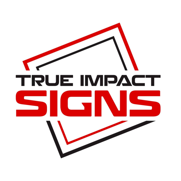 True Impact Signs