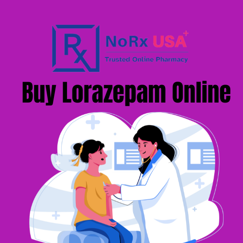 Lorazepam for Sleep and Anxiety Purchase Now