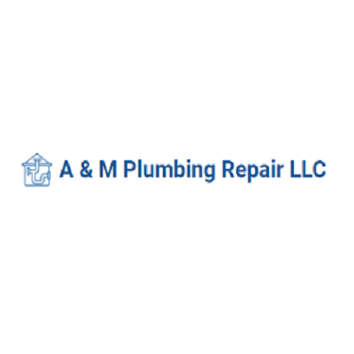 A & M Plumbing Repair LLC