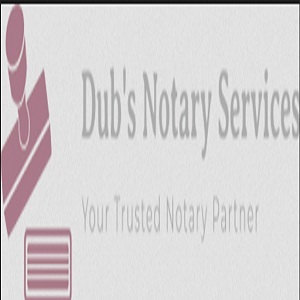 Dub's Notary Services