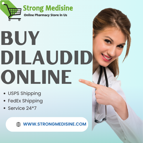 Order Dilaudid 8mg Online with Reliable Shipping Process