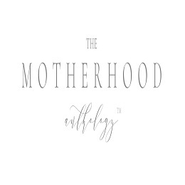 The Motherhood Anthology