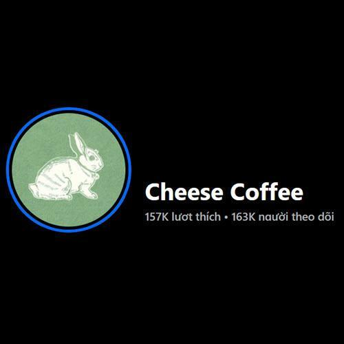 Cheese Coffee - Siêu phẩm Cafe và Trà Sữa độc đáo, đầy phá cách.