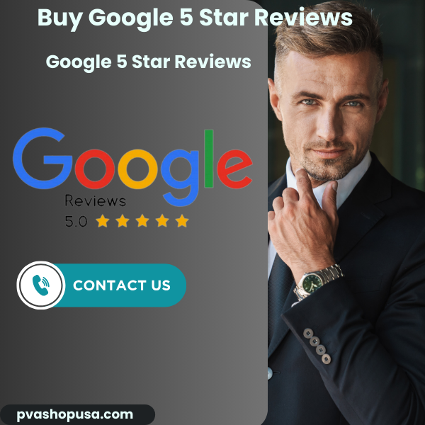 Buy Google Reviews from $8.59, Real 5 Stars | 100% Safe