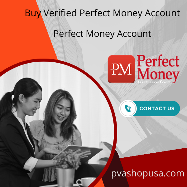 Top 10 Site To Buy Verified Perfect Money Accounts