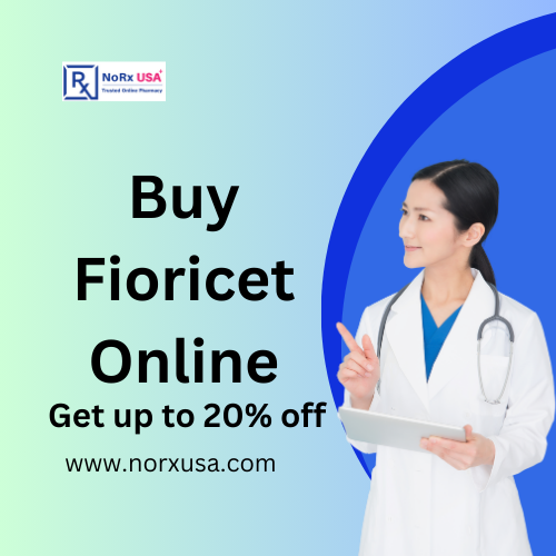 Order Fioricet 40mg Online from Trusted Source