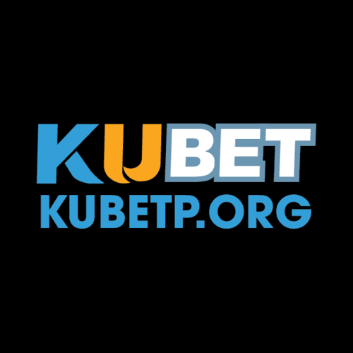 Kubet Chơi Vui Thắng Lớn Chỉ Có Tại Kubet