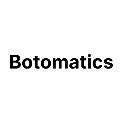 Botomatics