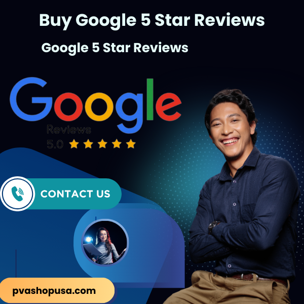 7 Best Sites to Buy Google Reviews (Non-Drop & 5 Star)