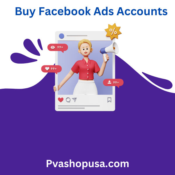 Buy Facebook Accounts And Verified Business Managers