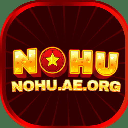 Nohu - Trang Chủ Chính Thức