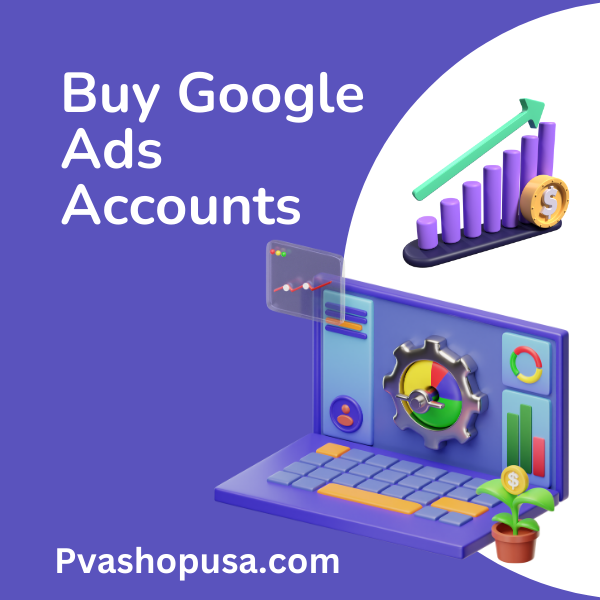 9 Best Sites To Buy Google Ads Accounts (Aged & Real)