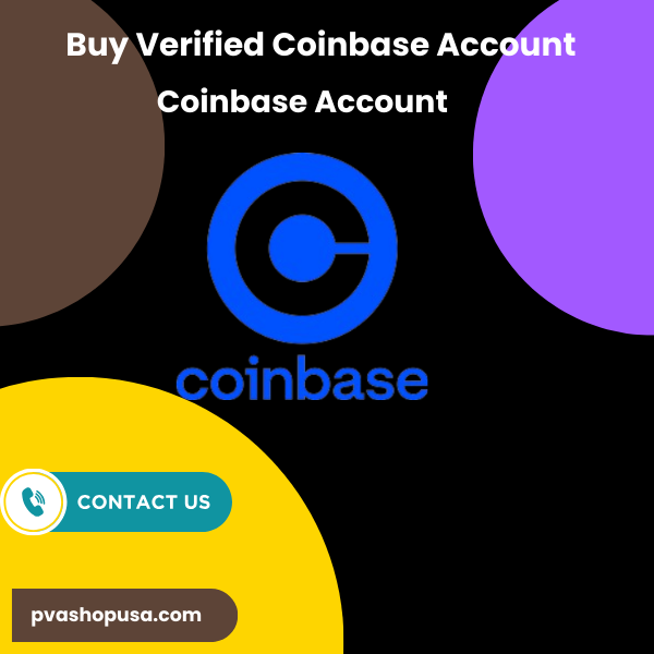 9 Site To Buying Verified Coinbase account In 2024