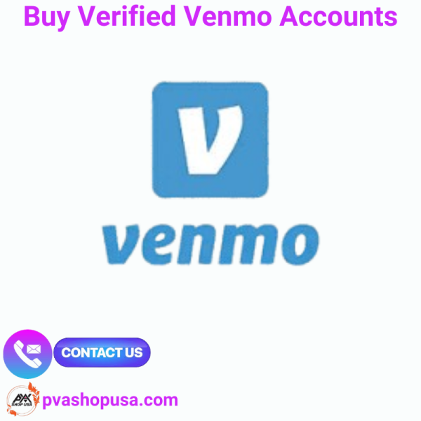 How To Buy, Verified Venmo Accounts in This year