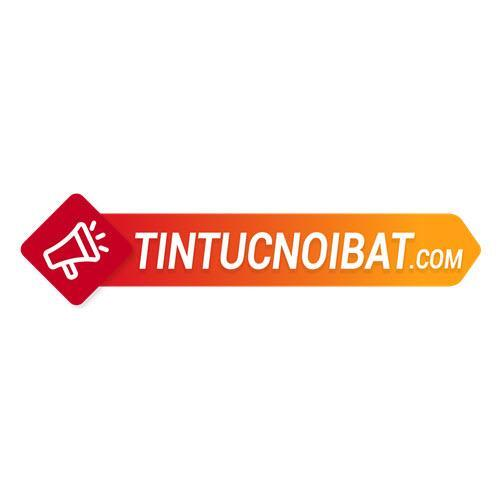 Tin Tức Nổi Bật