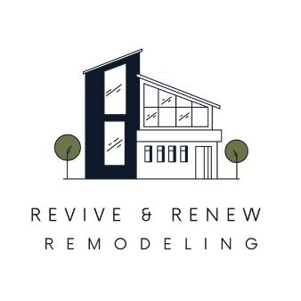 Revive & Renew Remodeling LLC