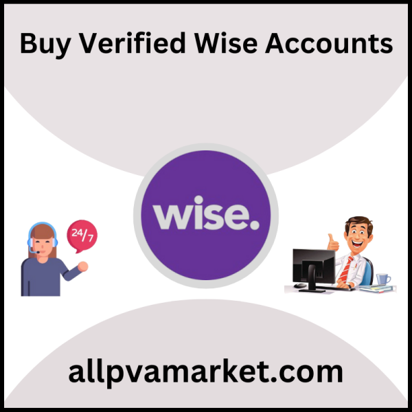 How To Buy, Verified Wise Account Next Year