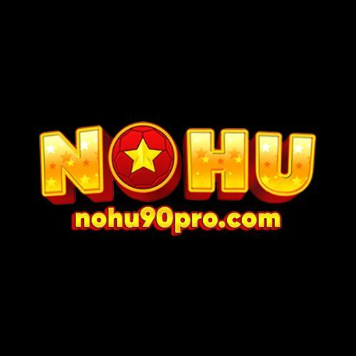 Nohu90 Cá Cược Uy Tín