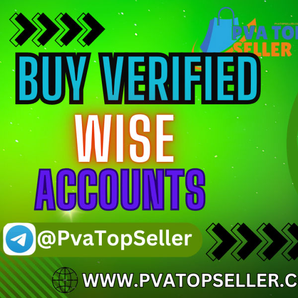 How to Safely Buy a Verified Wise Account in 2025