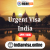 Urgent Visa India