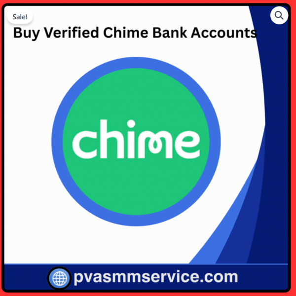 Top 5 Site To Buy Verified Chime Bank Accounts Los Angeles