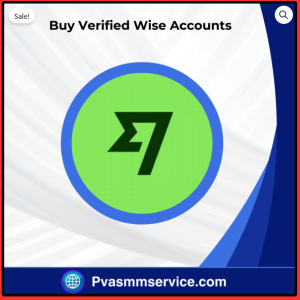 Top 17 Site To Buy Verified Wise Accounts (Personal And Business)