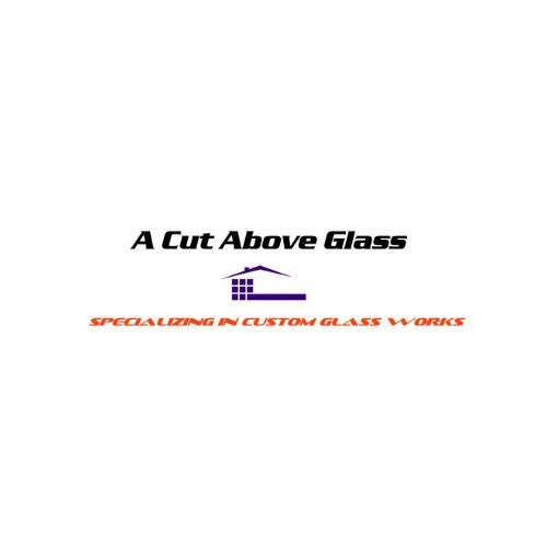 A Cut Above Glass