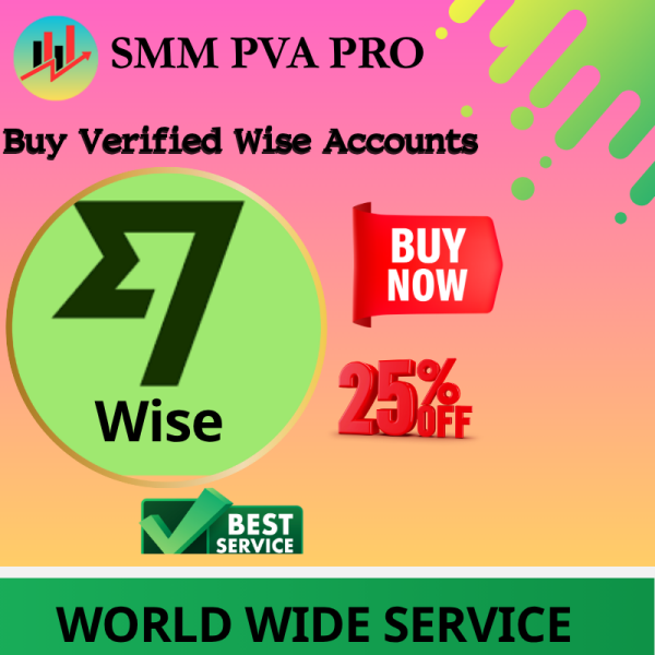How To Buy Verified Wise Accounts A Step By Step Guide