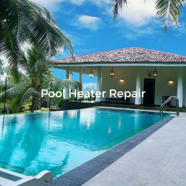 Pool heater repair service